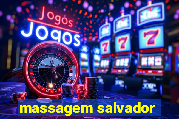 massagem salvador